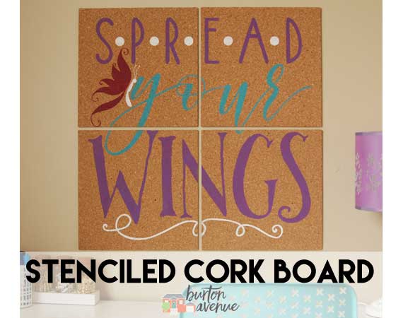 Stenciled Cork Board With A Silhouette Or Cricut Burton Avenue