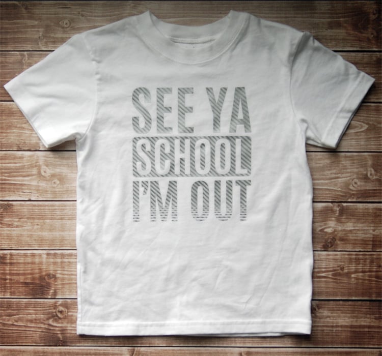 See Ya School, I'm Out T-Shirt - Free SVG cut file for Silhouette and Cricut