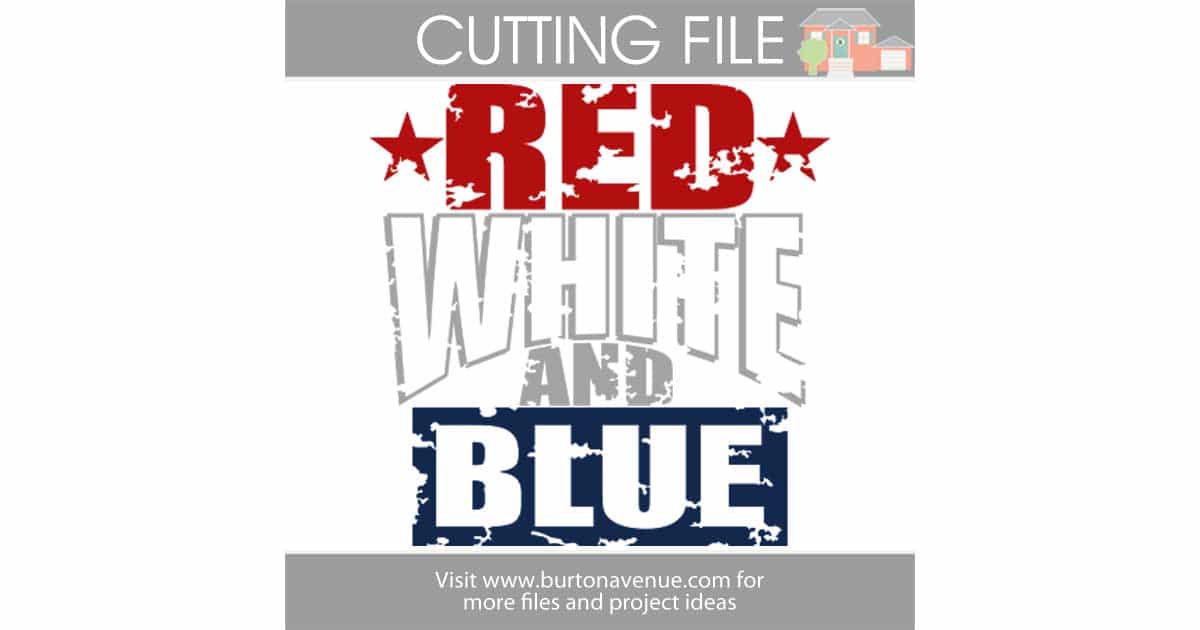 Download Grunge Red White and Blue SVG File - Burton Avenue