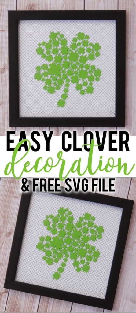 Make a quick and easy decoration for St. Patrick's day with this free Clover SVG file. Free SVG files work with Cricut, Silhouette and other electronic cutters.