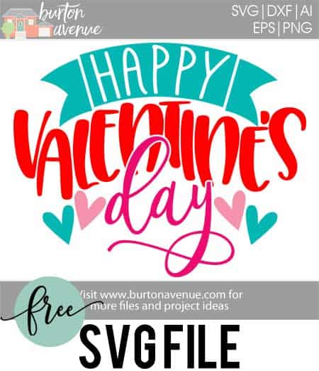 Free SVG Cut File - Happy Valentine's Day - Burton Avenue