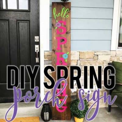Make this cute DIY Spring Porch sign with your Cricut or Silhouette cutter. Free Hello Spring SVG file.