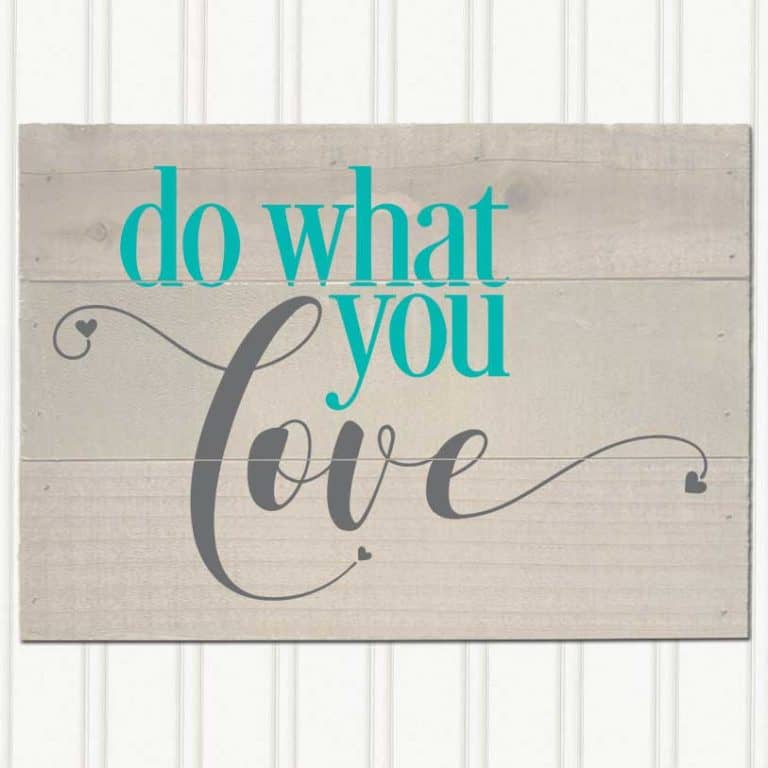 Free SVG Cut File Do What you Love Burton Avenue