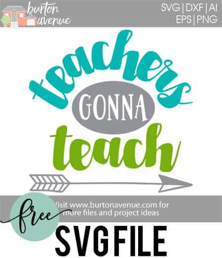 So many possibilities of Teacher DIY projects with this FREE Teachers Gonna Teach the Future SVG file download. Make t-shirts, mug, signs, pillows, and more for that special teacher with this FREE SVG file. Teachers Gonna Teach Ai, SVG, PNG, EPS & DXF download. Teachers Gonna Teach SVG file, Free SVG file works with Cricut, Cameo Silhouette and other major cutting machines. Free cut file download