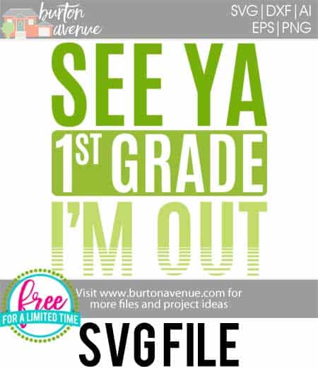 #seeya1stGrade #schoolsoutsvg #endofyearsvg #schoolsvg #hellosummersvg #silhouettecameo #silhouette #cricutexplore So many possibilities of End of Year DIY projects with this Free See Ya 1st Grade I'm Out SVG file download. Make t-shirts, mug, signs,and more for to celebrate another year of school with this SVG file. Free See Ya 1st Grade I'm Out Ai, SVG, PNG, EPS & DXF download. Free See Ya 1st Grade I'm Out SVG file, SVG file works with Cricut, Cameo Silhouette and other cutting machines.