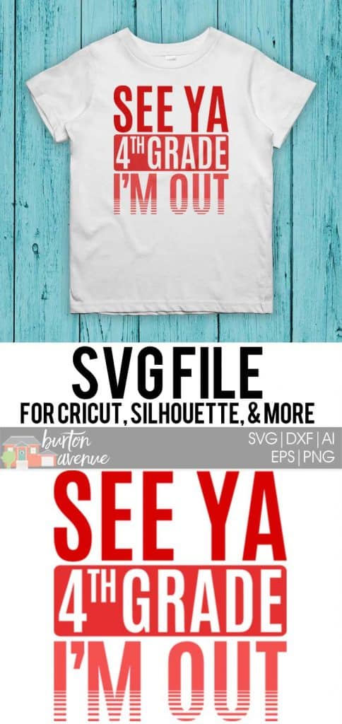#seeya4thGrade #schoolsoutsvg #endofyearsvg #schoolsvg #hellosummersvg #silhouettecameo #silhouette #cricutexplore So many possibilities of End of Year DIY projects with this Free See Ya 4th Grade I'm Out SVG file download. Make t-shirts, mug, signs,and more for to celebrate another year of school with this SVG file. Free See Ya 4th Grade I'm Out Ai, SVG, PNG, EPS & DXF download. Free See Ya 4th Grade I'm Out SVG file, SVG file works with Cricut, Cameo Silhouette and other cutting machines.