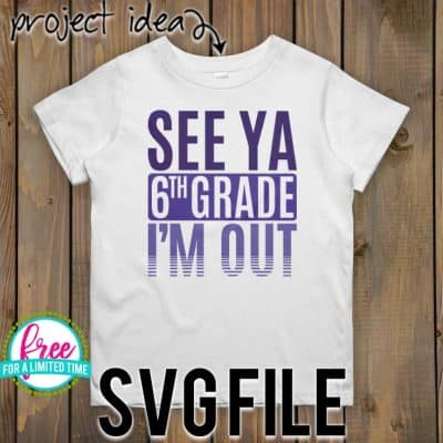 #seeya6thGrade #schoolsoutsvg #endofyearsvg #schoolsvg #hellosummersvg #silhouettecameo #silhouette #cricutexplore So many possibilities of End of Year DIY projects with this Free See Ya 6th Grade I'm Out SVG file download. Make t-shirts, mug, signs,and more for to celebrate another year of school with this SVG file. Free See Ya 6th Grade I'm Out Ai, SVG, PNG, EPS & DXF download. Free See Ya 6th Grade I'm Out SVG file, SVG file works with Cricut, Cameo Silhouette and other cutting machines.