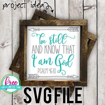 #bestillandknowsvg #bestillandknowthatiamgodsvg #silhouette #cricutexplore. So many possibilities of DIY projects with this Free Be Still and Know that I am God SVG File. Make signs, pillows, t-shirts and more for with this Free SVG file. Free Ai, SVG, PNG, EPS & DXF download. Free Be Still and Know that I am God SVG files works with Cricut, Cameo Silhouette and other major cutting machines.