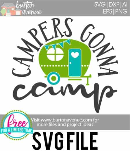 #summersvg #campingsvg #summetimesvg #campersgonnacampssvg #silhouette #cricutexplore. So many possibilities of DIY projects with this Free Campers Gonna Camp SVG File. Make signs, pillows, t-shirts and more for with this Free SVG file. Free Ai, SVG, PNG, EPS & DXF download. Free Campers Gonna Camp SVG files works with Cricut, Cameo Silhouette and other major cutting machines.