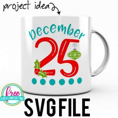 #december25svg #christmassvg #silhouette #cricutexplore. So many possibilities of DIY projects with this Free December 25 SVG File. Make signs, pillows, t-shirts and more for with this Free SVG file. Free Ai, SVG, PNG, EPS & DXF download. Free December 25 SVG files works with Cricut, Cameo Silhouette and other major cutting machines.