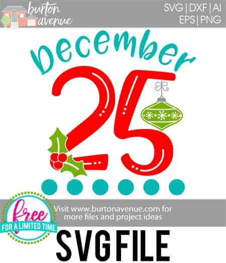#december25svg #christmassvg #silhouette #cricutexplore. So many possibilities of DIY projects with this Free December 25 SVG File. Make signs, pillows, t-shirts and more for with this Free SVG file. Free Ai, SVG, PNG, EPS & DXF download. Free December 25 SVG files works with Cricut, Cameo Silhouette and other major cutting machines.