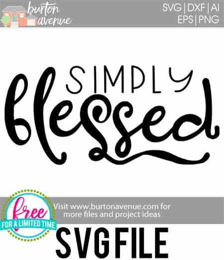 #simplyblessedsvg #blessedsvg #silhouette #cricutexplore. So many possibilities of DIY projects with this Free Simply Blessed SVG File. Make signs, pillows, t-shirts and more for with this Free SVG file. Free Ai, SVG, PNG, EPS & DXF download. Free Simply Blessed SVG files works with Cricut, Cameo Silhouette and other major cutting machines.