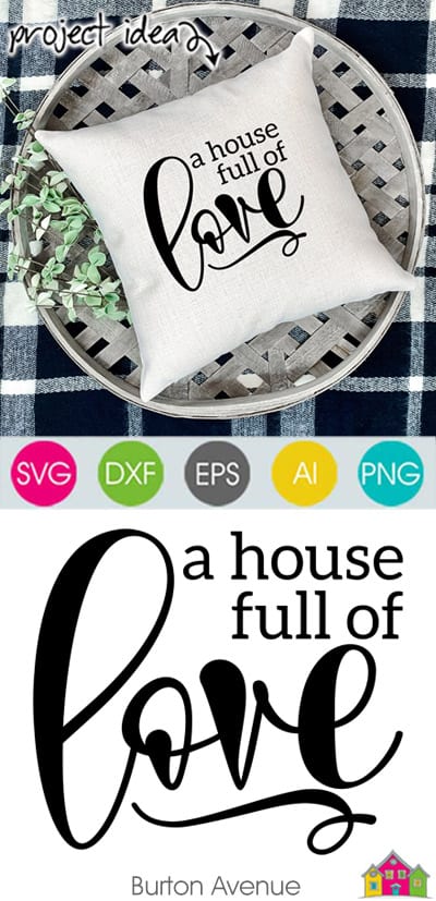 A House Full of Love SVG File