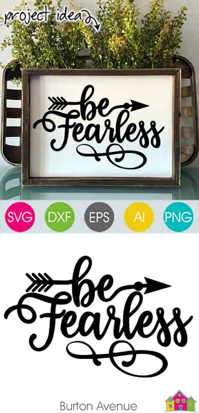 Be Fearless SVG File