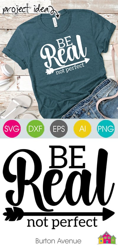 Be Real Not Perfect SVG File