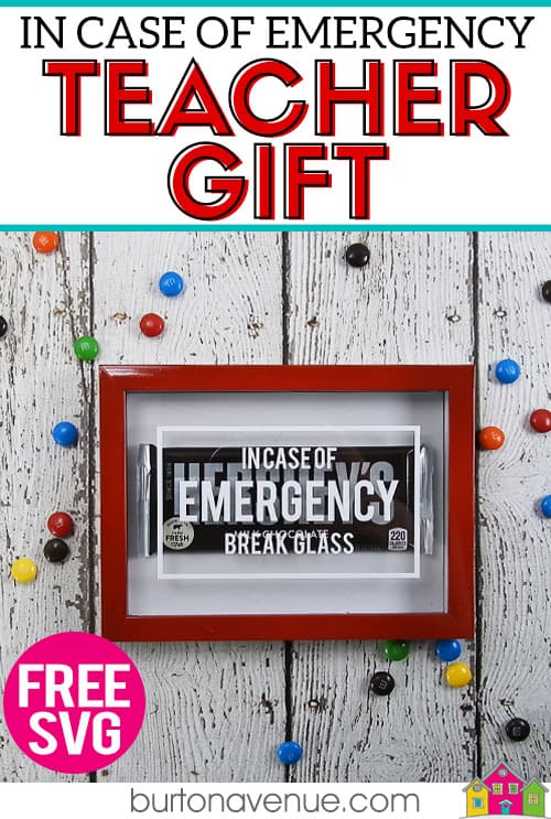 Download Diy Teacher Gift In Case Of Emergency Burton Avenue