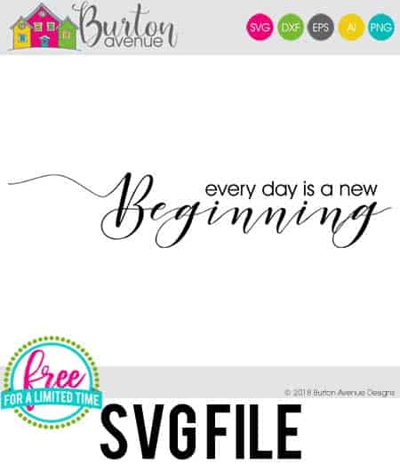 So many possibilities of DIY projects with this Free Every Day is a new Beginning SVG. Make signs, pillows, t-shirts and more with this Free Every Day is a new Beginning SVG file. Free Ai, SVG, PNG, EPS & DXF download. Free Every Day is a new Beginning SVG files works with Cricut, Cameo Silhouette and other major cutting machines. #newyearsvg #newyearcricut #newyearsilhouette #newyearsvg #motivationalsvg #silhouette #cricutexplore