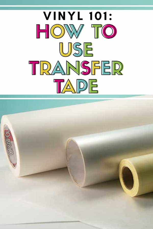 How to Use Transfer Tape with Vinyl // Transfer Tape 101 for Beginners 