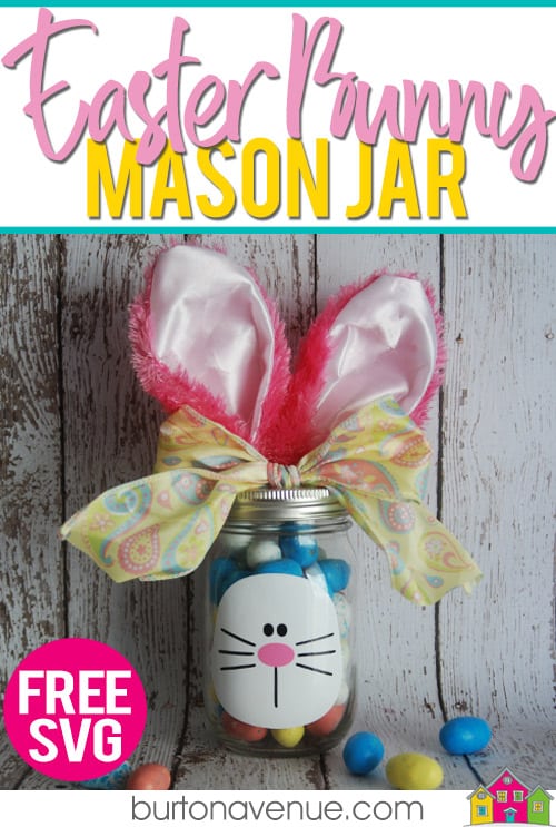 Make your own Easter Bunny Mason Jar with your Silhouette, Cricut, or Brother Cutting Machine. This Easter project is quick and easy and makes a great gift for Easter. #eastersilhouetteprojects #easterprojects #easterbrotherprojects