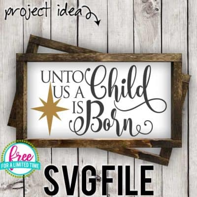 So many possibilities of DIY projects with this Free Unto us a Child is Born SVG. Make signs, pillows, t-shirts and more for Christmas with this Free Unto us a Child is Born SVG file . Free Ai, SVG, PNG, EPS & DXF download. Free Unto us a Child is Born SVG files works with Cricut, Cameo Silhouette and other major cutting machines. #christmassvg #christmasrcricut #christmassilhouette #christmassvg #silhouette #cricutexplore